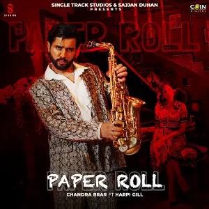 Paper Roll Chandra Brar