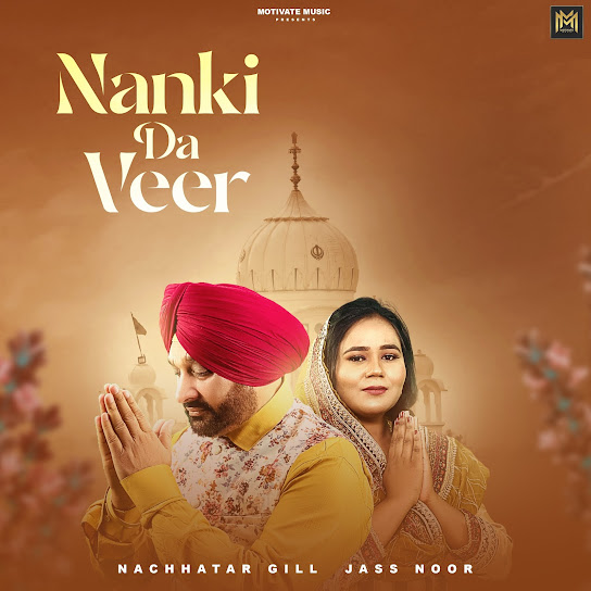 Nanki Da Veer Nachhatar Gill