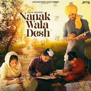 Nanak Wala Desh Amar Sehmbi
