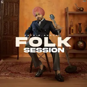 Folk Session Satbir Aujla