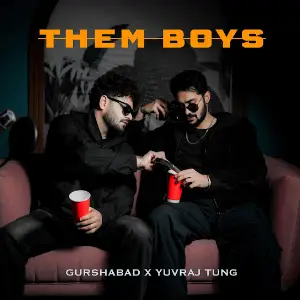 Them Boys Gurshabad