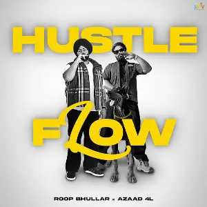 Hustle Flow Roop Bhullar