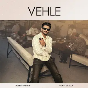 Vehle Khushi Pandher