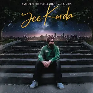 Jee Karda Amantej Hundal