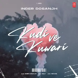 Kudi Ve Kuwari Inder Dosanjh