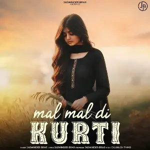 Mal Mal Di Kurti Jaswinder Brar