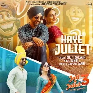 Haye Juliet Diljit Dosanjh