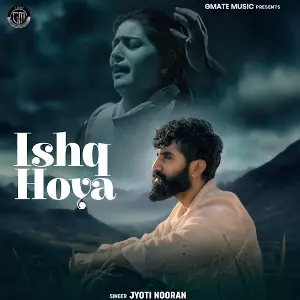 Ishq Hoya Jyoti Nooran