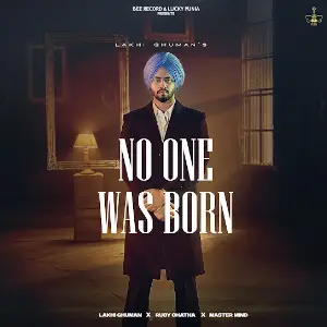 No One Was Born Lakhi Ghuman