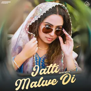 Jatti Malwe Di Sifat Bal