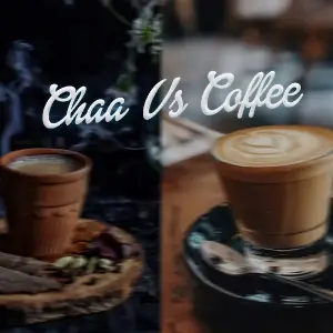 Chaa vs Coffee SIDAK