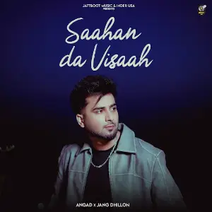 Saahan Da Visaah Angad