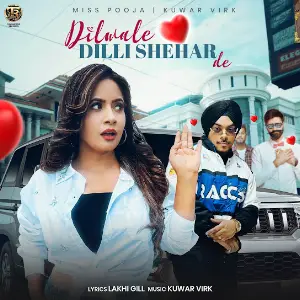 Dilwale Dilli Shehar De Miss Pooja