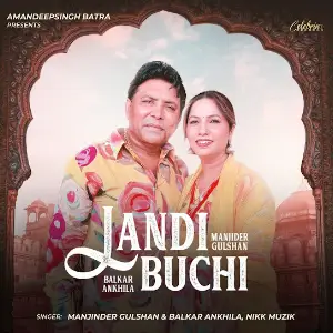 Landi Buchi Balkar Ankhila