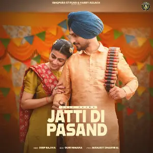 Jatti Di Pasand Deep Bajwa