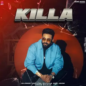 Killa Dilpreet Dhillon