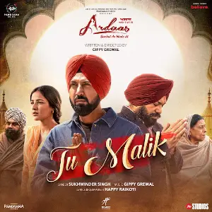 Tu Malik Sukhwinder Singh