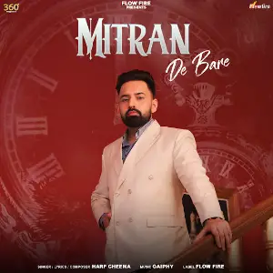 Mitran De Bare Harf Cheema