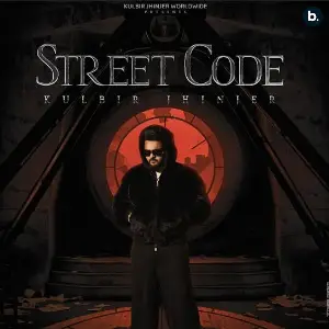 Street Code Kulbir Jhinjer