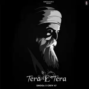 Tera E Tera Singga