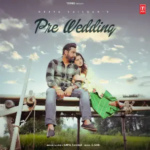 Pre-Wedding Geeta Zaildar