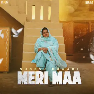 Meri Maa Sudesh Kumari