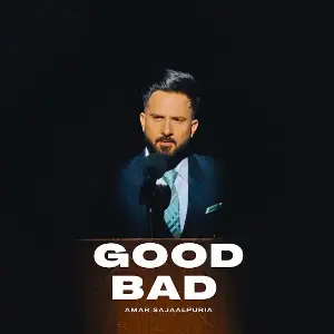 Good Bad EP Amar Sajaalpuria