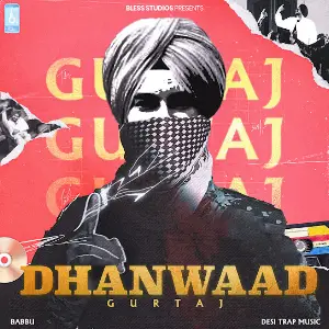 Dhanwaad Gurtaj