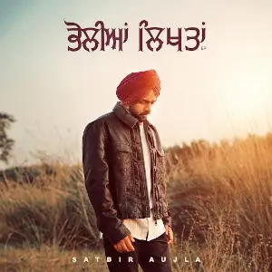 Bholian Likhtan EP Satbir Aujla