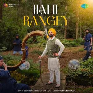 Ilahi Rangey Satinder Sartaaj