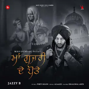 Maa Gujri De Potey Jazzy B