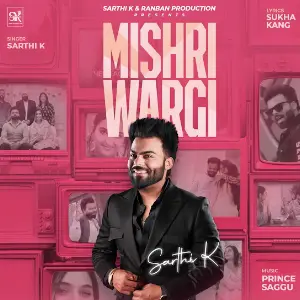 Mishri Wargi Sarthi K