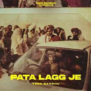 PATA LAGG JE Veer Sandhu