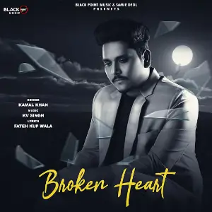 Broken Heart Kamal Khan