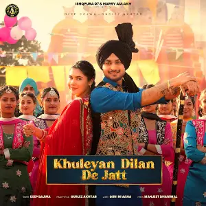 Khuleyan Dilan De Jatt Deep Bajwa