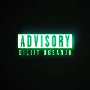 Advisory EP Diljit Dosanjh