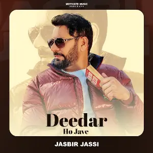 Deedar Ho Jave Jasbir Jassi