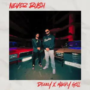 Never Rush EP Denny