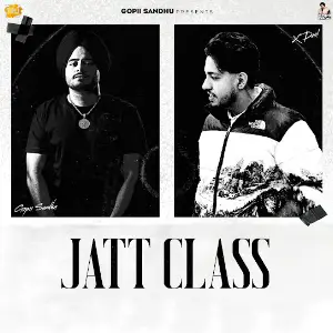 Jatt Class Gopii Sandhu