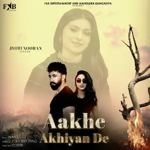 Aakhe Akhiyan De Jyoti Nooran