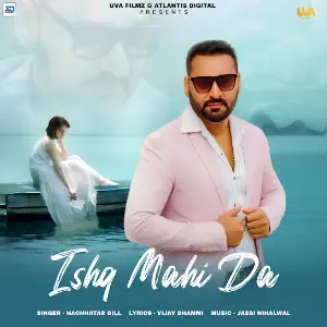 Ishq Mahi Da Nachhatar Gill