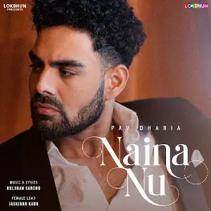 Naina Nu Pav Dharia