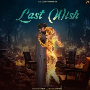 Last Wish Gustakh Aulakh