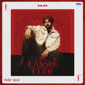 The Lassoi Code EP Pavitar Lassoi