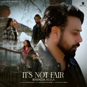 Its Not Fare Bhinda Aujla