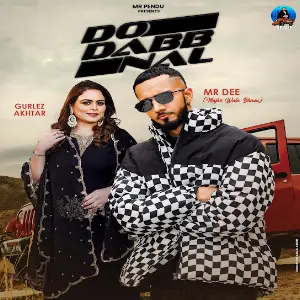 Do Dabb Nal Mr. Dee