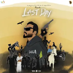 Last Day Dulla