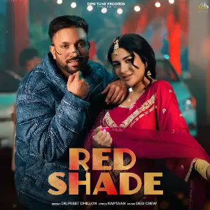 RED SHADE Dilpreet Dhillon