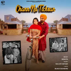 Chann Nu Tichran Boota Aklia