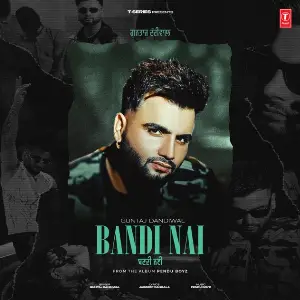 Bandi Nai Guntaj Dandiwal